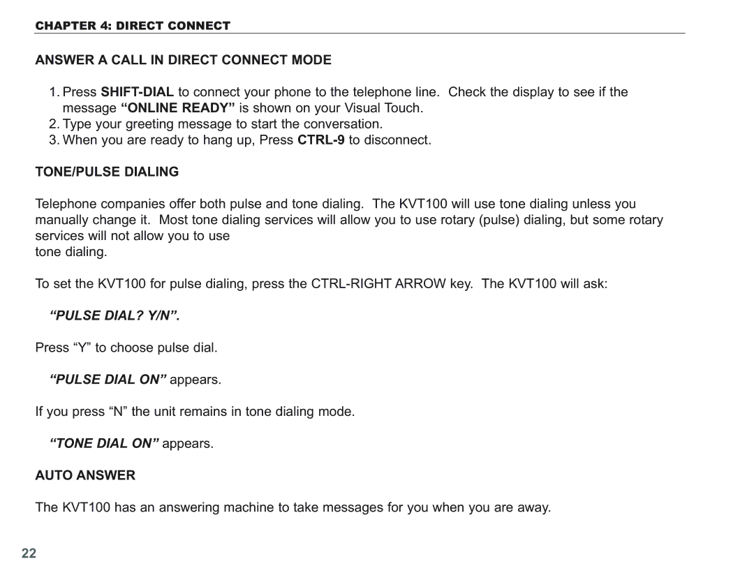 Krown Manufacturing KVT100 instruction manual Pulse DIAL? Y/N, Pulse Dial on appears, Tone Dial on appears 