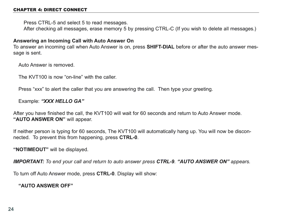 Krown Manufacturing KVT100 Answering an Incoming Call with Auto Answer On, Example XXX Hello GA, Auto Answer OFF 