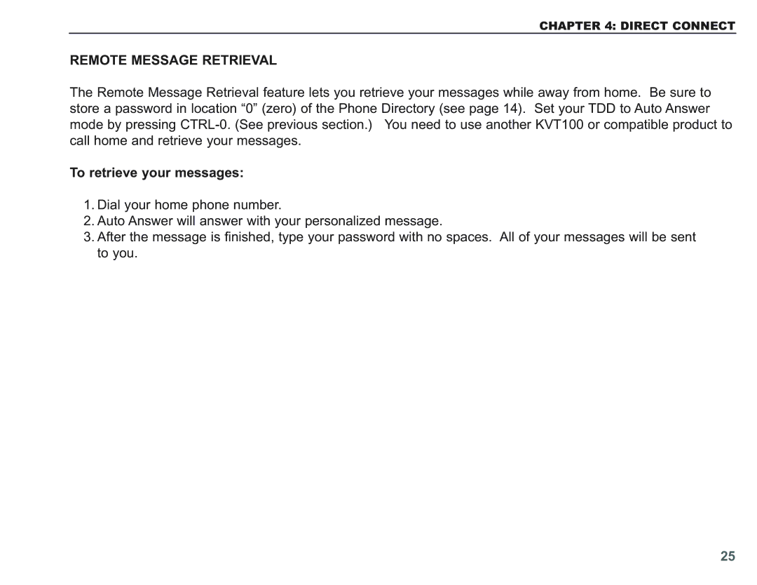 Krown Manufacturing KVT100 instruction manual Remote Message Retrieval, To retrieve your messages 