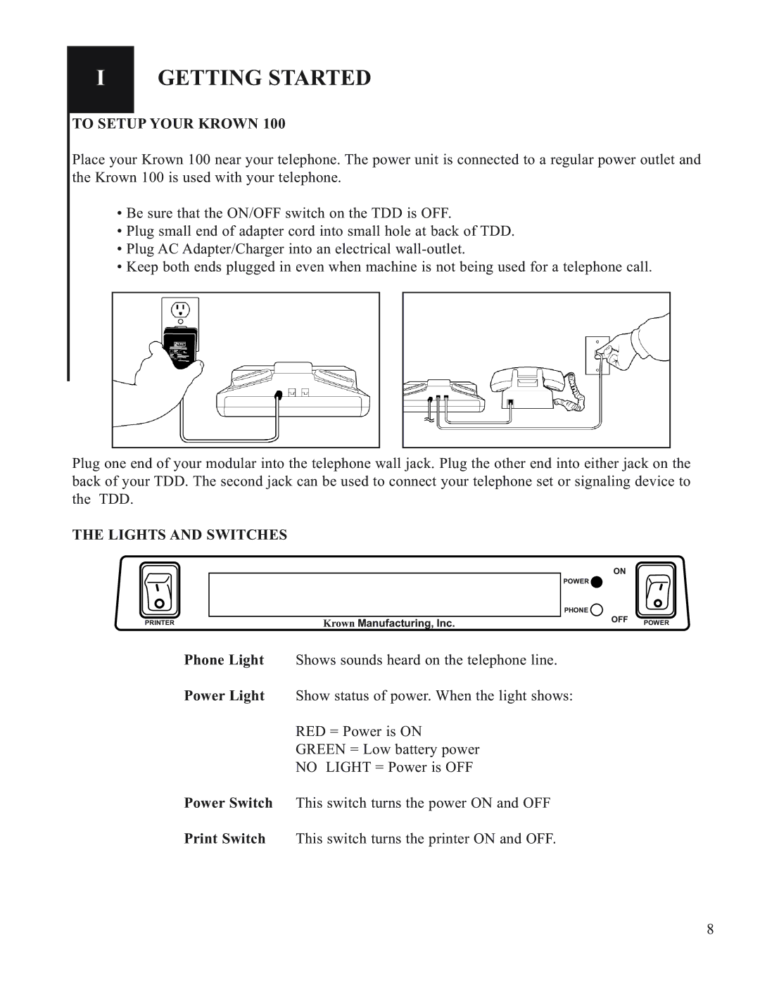 Krown Manufacturing Model Krown 100 manual Getting Started, To Setup Your Krown, Lights and Switches 