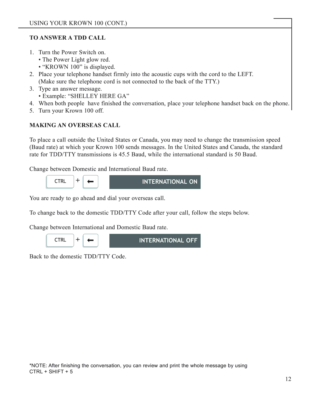 Krown Manufacturing Model Krown 100 manual To Answer a TDD Call, Making AN Overseas Call 