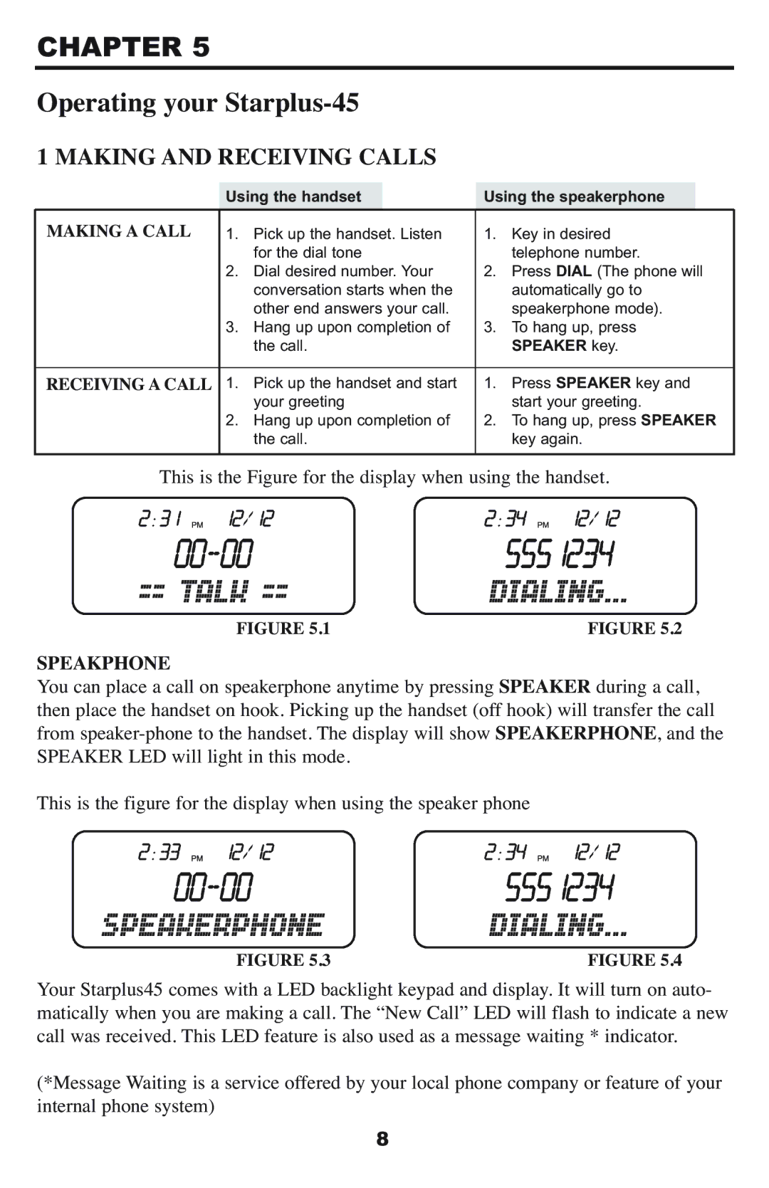 Krown Manufacturing StarPlus-45 owner manual Operating your Starplus-45, Making and Receiving Calls 