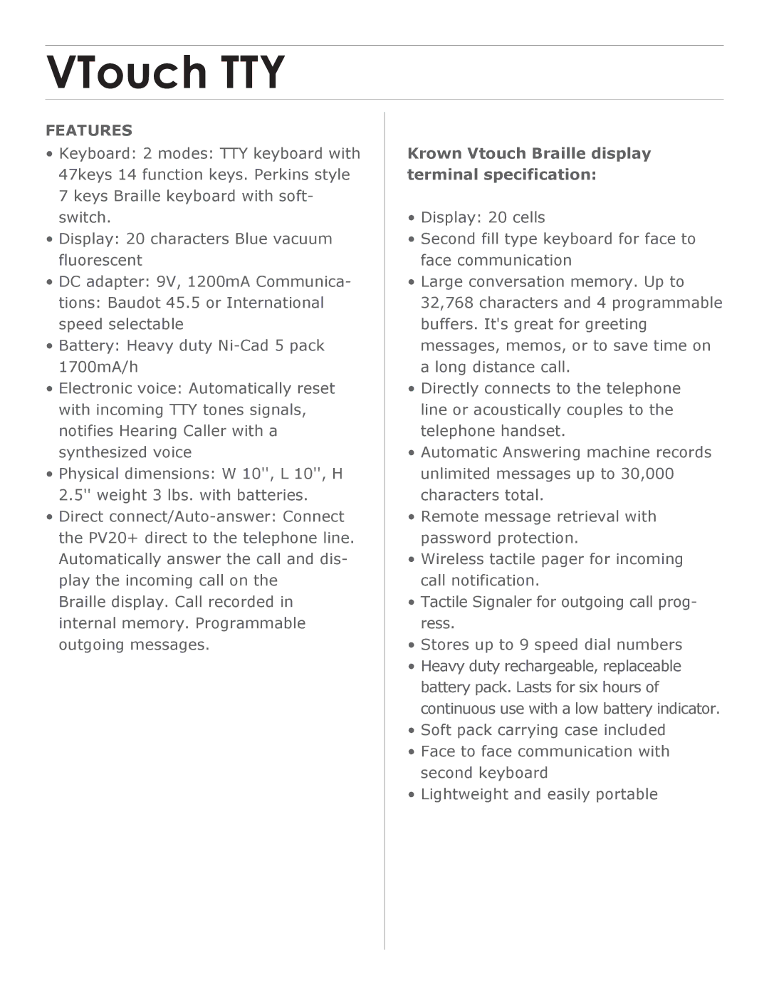 Krown Manufacturing VTouch TTY warranty Features, Krown Vtouch Braille display terminal specification 