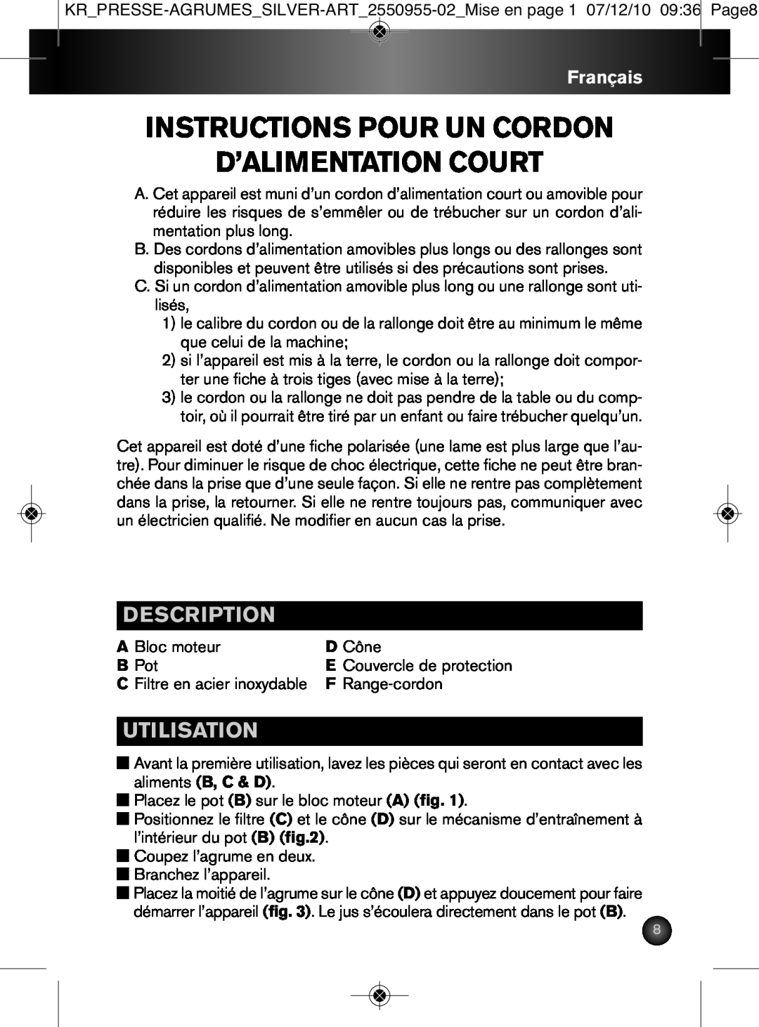 Krups 2550955-02 manual Instructions Pour Un Cordon D’Alimentation Court, Utilisation, Description, Français, A Bloc moteur 