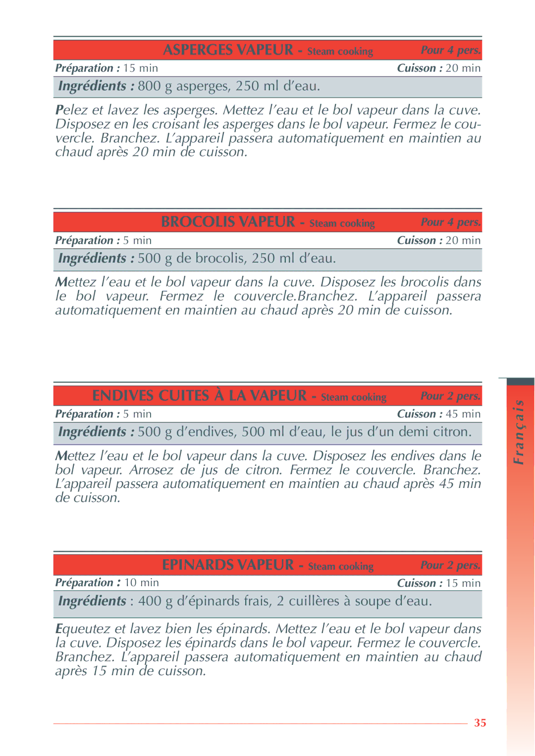 Krups 3.21 manual Asperges Vapeur Steam cooking, Brocolis Vapeur Steam cooking, Endives Cuites À LA Vapeur Steam cooking 