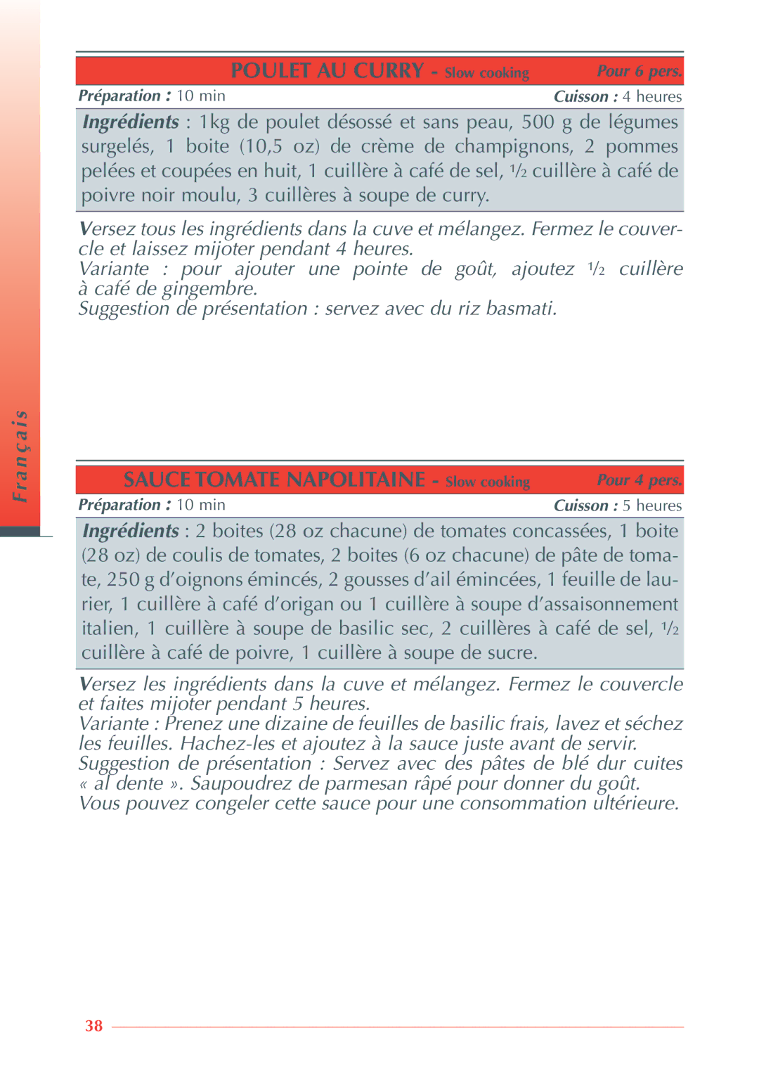 Krups 3.21 manual Fra n ç a i s Poulet AU Curry Slow cooking, Sauce Tomate Napolitaine Slow cooking 