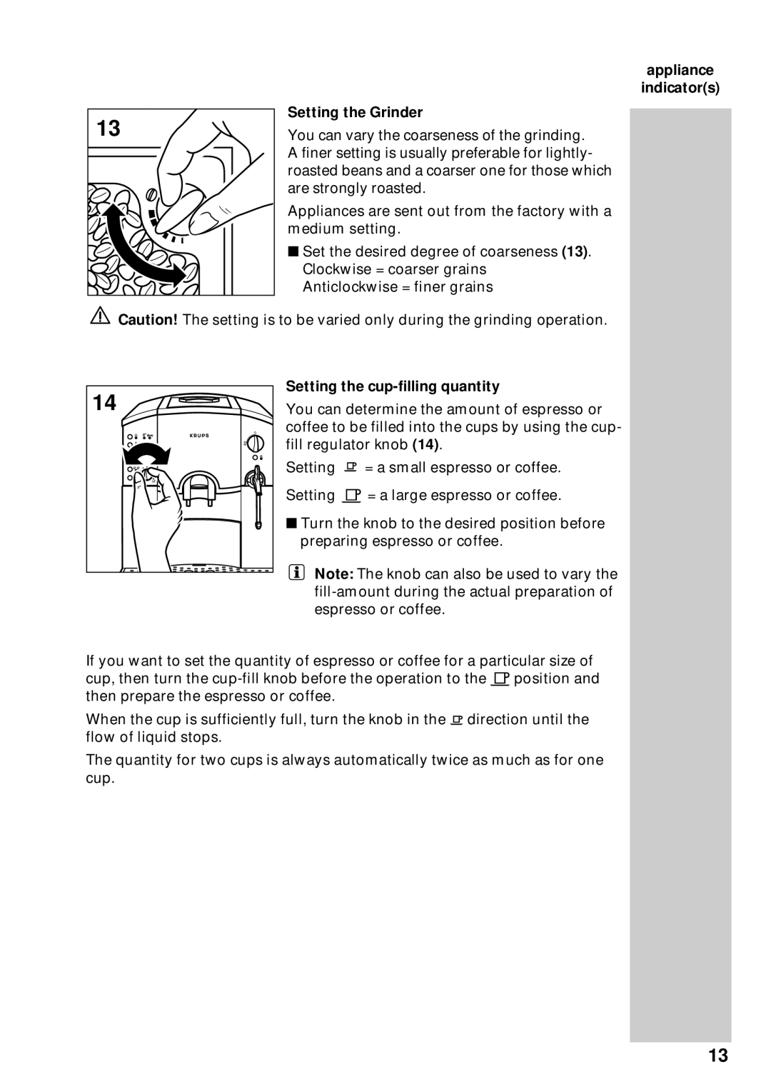 Krups 889 manuel dutilisation Appliance Indicators Setting the Grinder, Setting the cup-filling quantity 