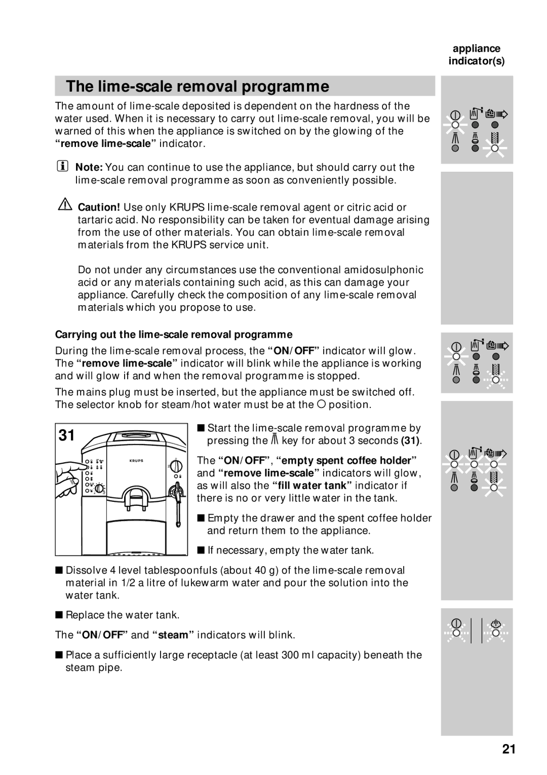 Krups 889 manuel dutilisation Lime-scale removal programme, Carrying out the lime-scale removal programme 