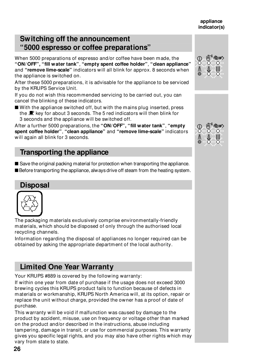 Krups 889 manuel dutilisation Transporting the appliance, Disposal, Limited One Year Warranty 