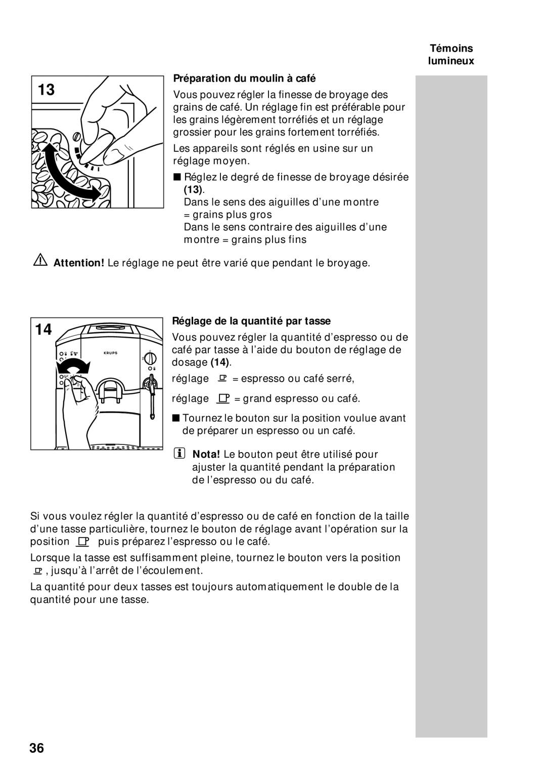 Krups 889 manuel dutilisation Témoins lumineux Préparation du moulin à café, Réglage de la quantité par tasse 