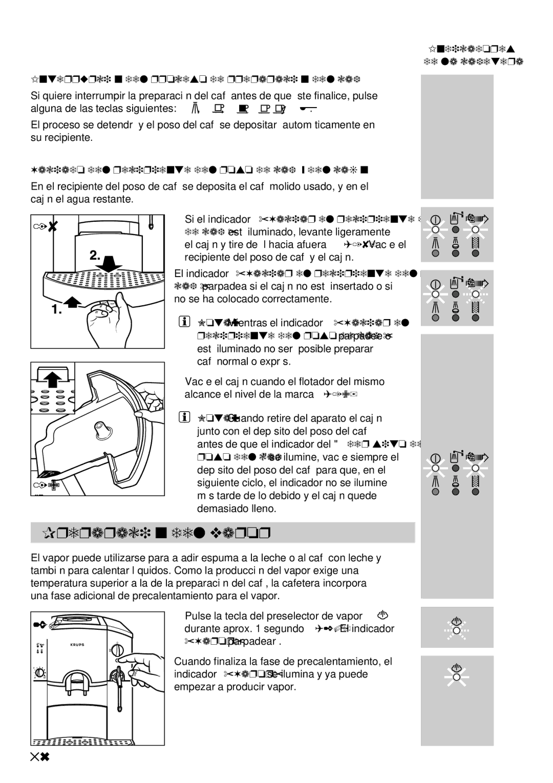 Krups 889 manuel dutilisation Preparación del vapor, Interrupción del proceso de preparación del café 