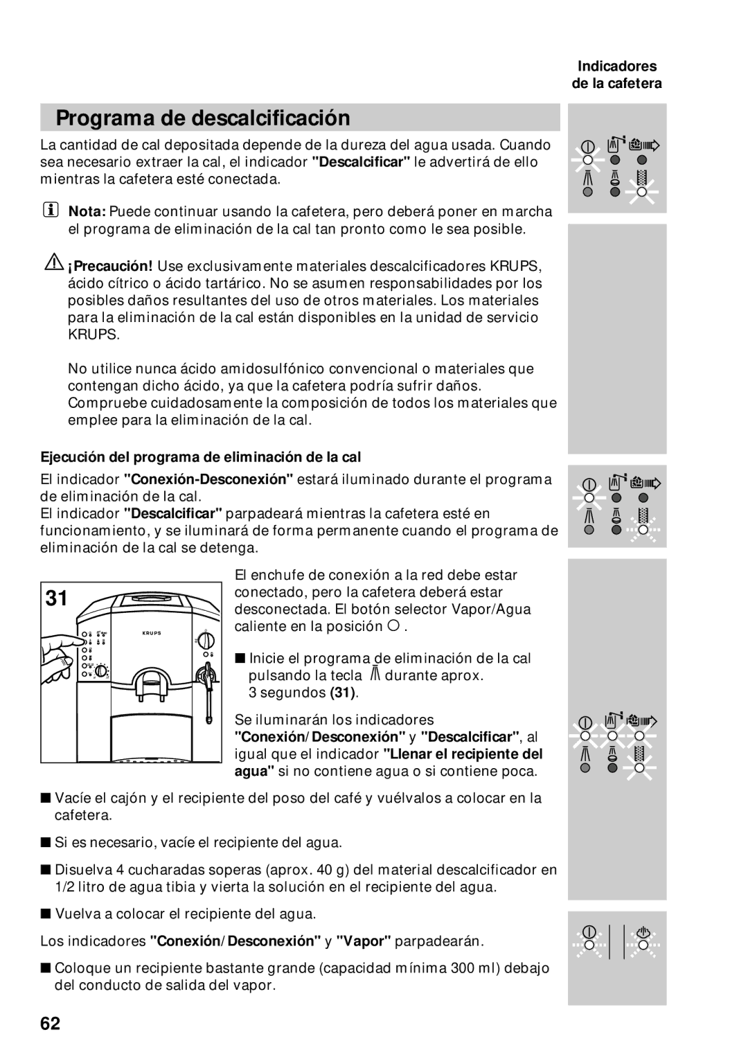 Krups 889 manuel dutilisation Programa de descalcificación, Ejecución del programa de eliminación de la cal 