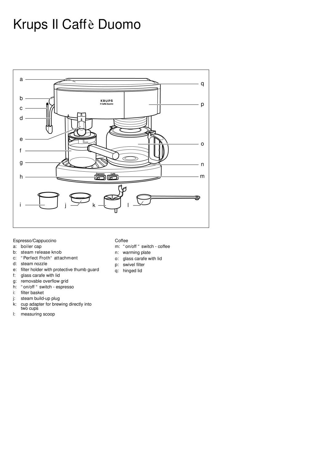 Krups 985 warranty Espresso/Cappuccino, Coffee 