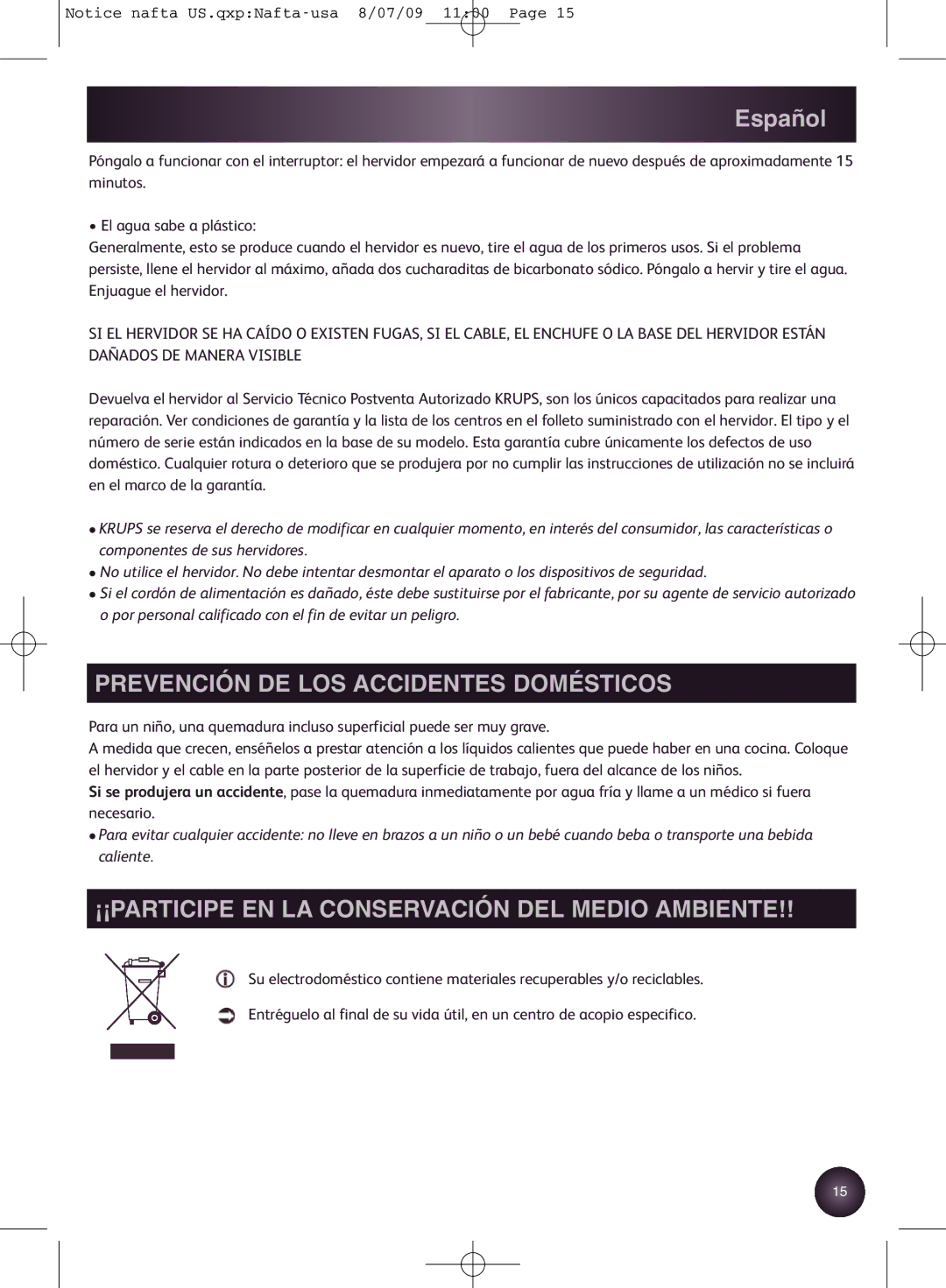 Krups BW3990 manual Prevención DE LOS Accidentes Domésticos, ¡¡PARTICIPE EN LA Conservación DEL Medio Ambiente 