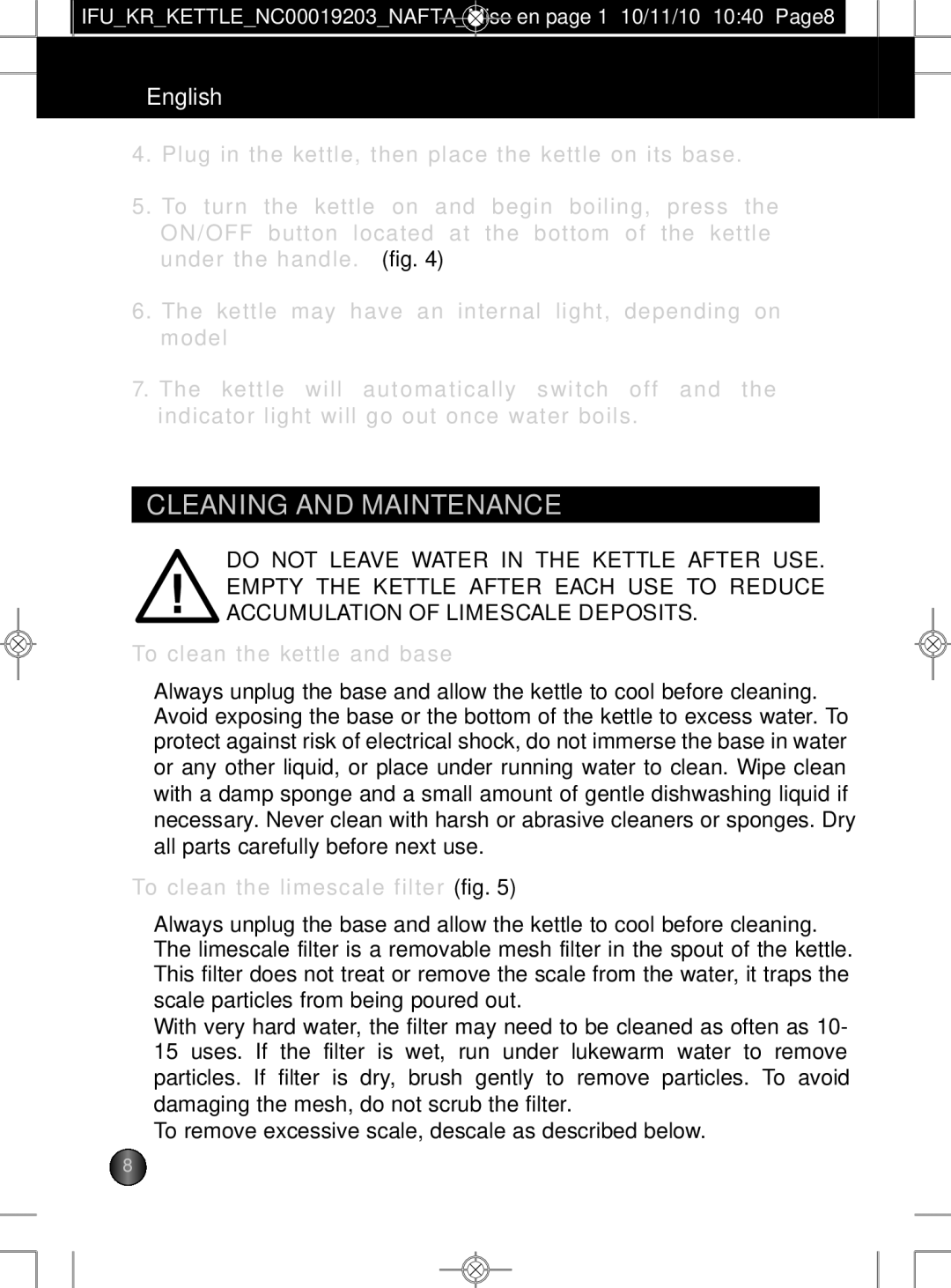 Krups BW600 manual Cleaning and Maintenance, To clean the kettle and base, To clean the limescale filter fig 