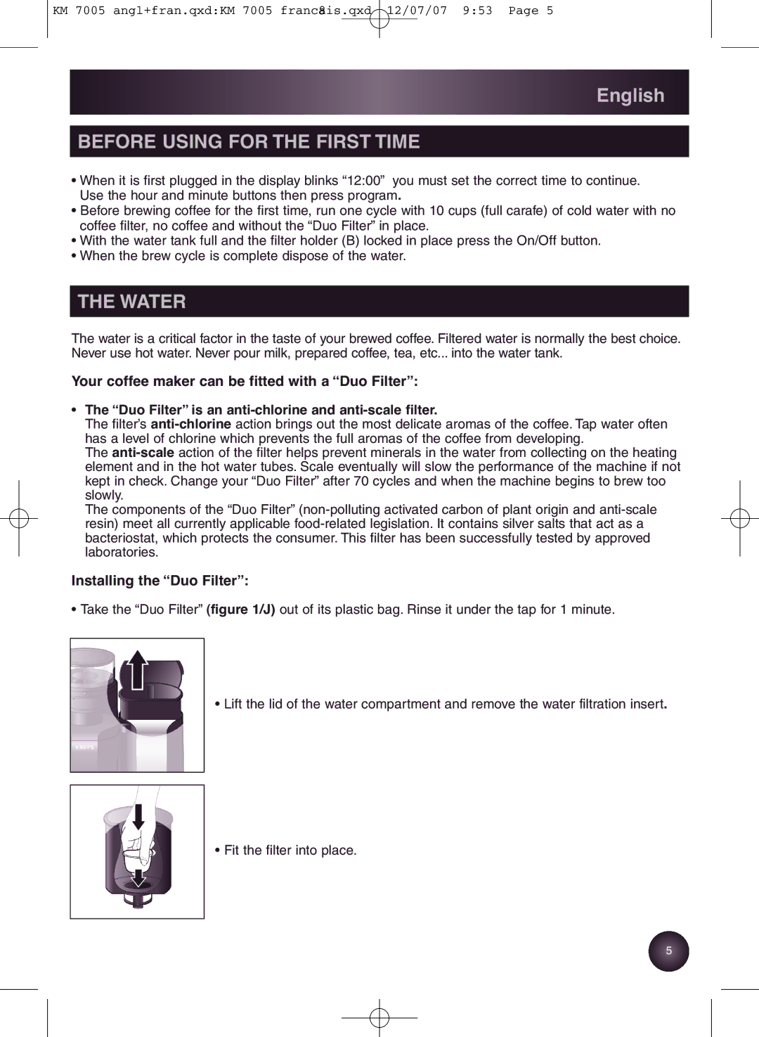 Krups KM7000 manual Before Using for the First Time, Water, Your coffee m ker can be fitted with Du Filter 