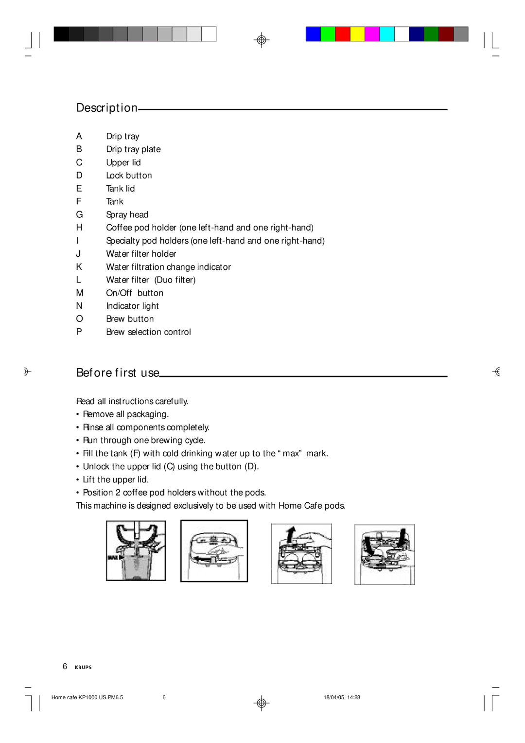 Krups KP1000 manual Description, Before first use 