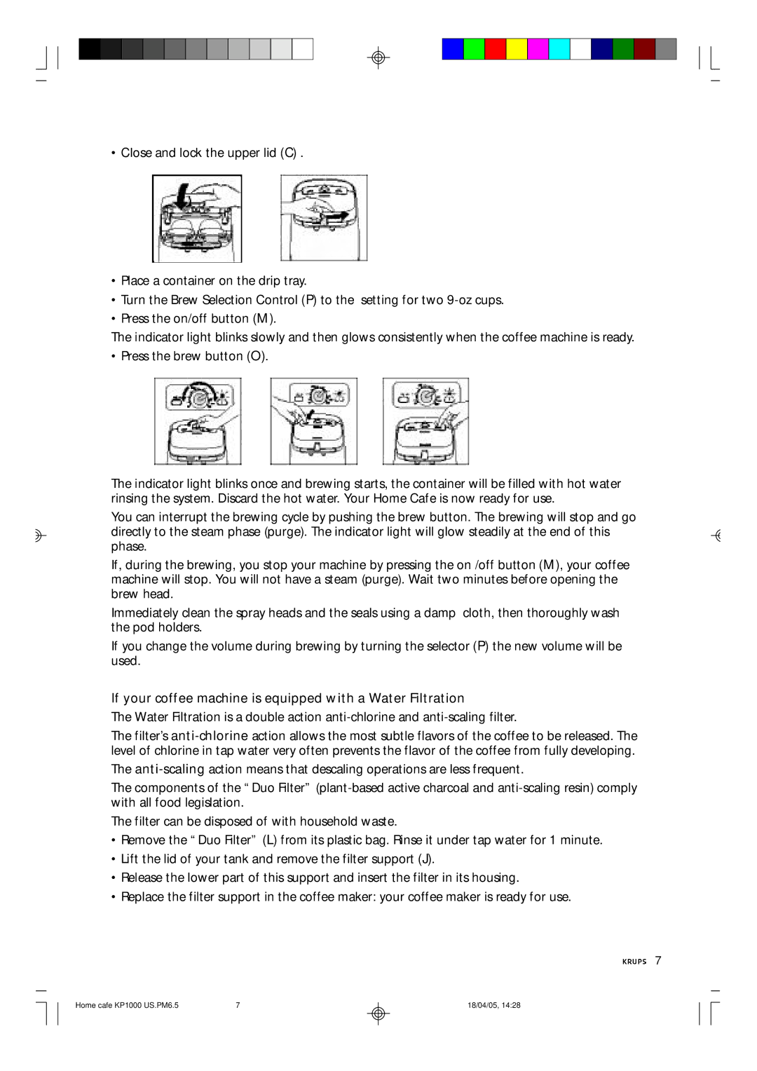 Krups KP1000 manual If your coffee machine is equipped with a Water Filtration 