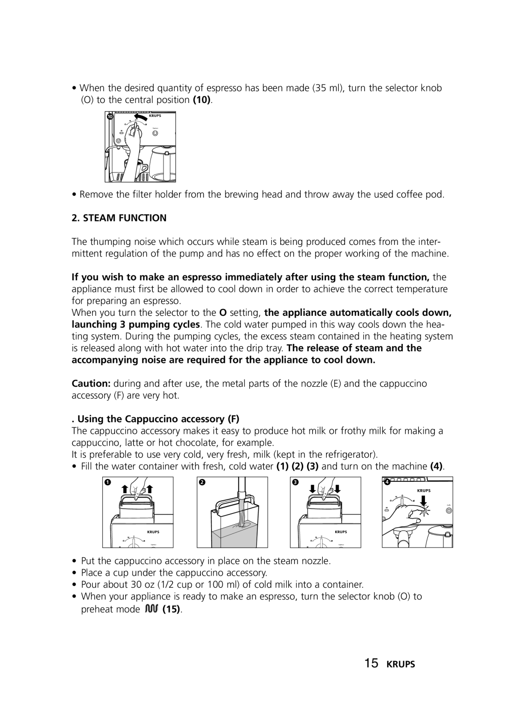 Krups XP2000, XP2010 manual Steam Function, Using the Cappuccino accessory F 