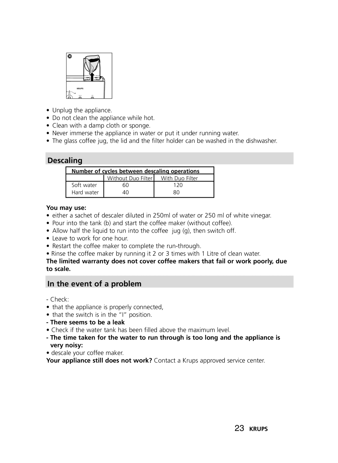 Krups XP2000, XP2010 manual Event of a problem, You may use, There seems to be a leak 