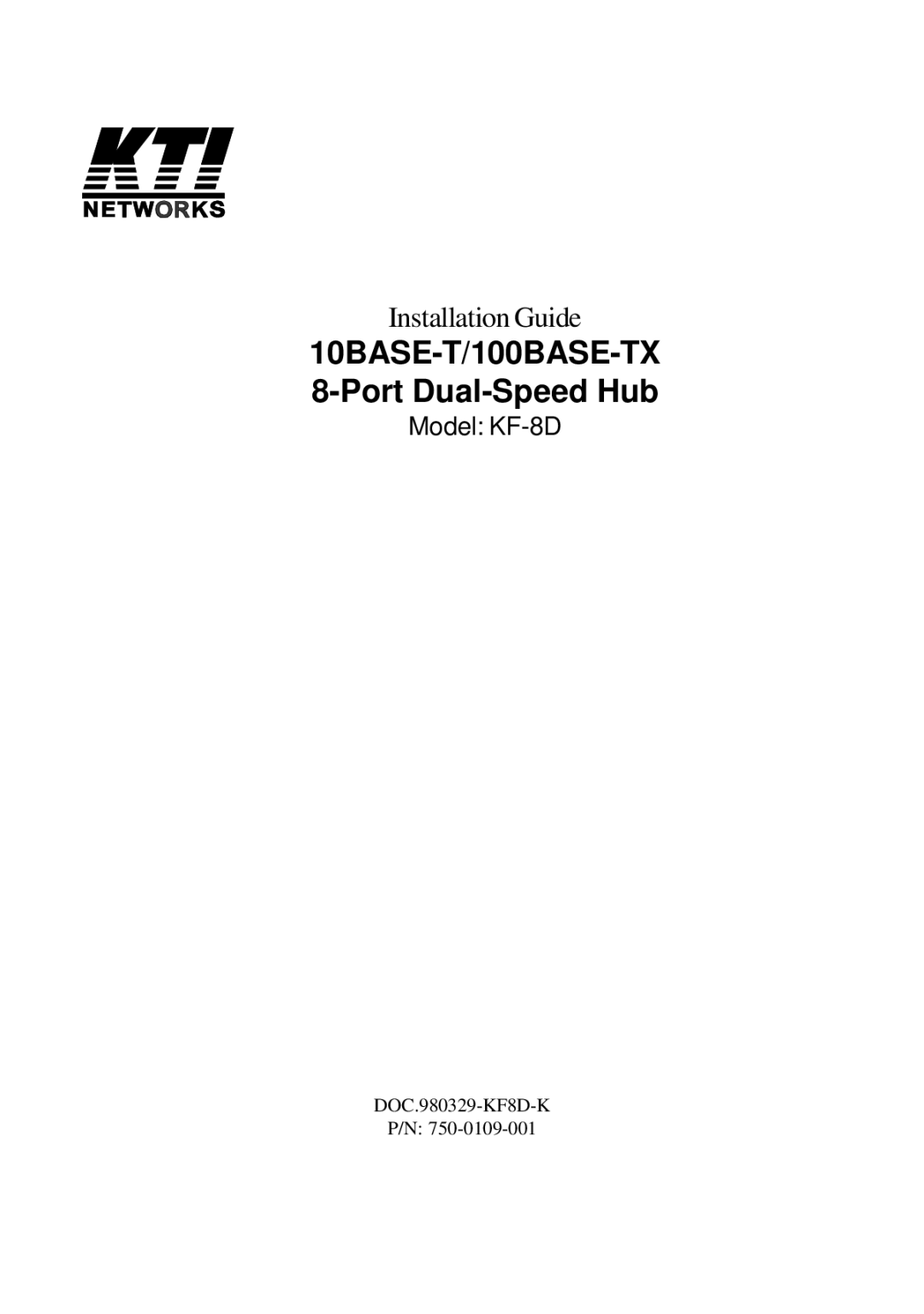 KTI Networks manual 10BASE-T/100BASE-TX 8-Port Dual-Speed Hub 