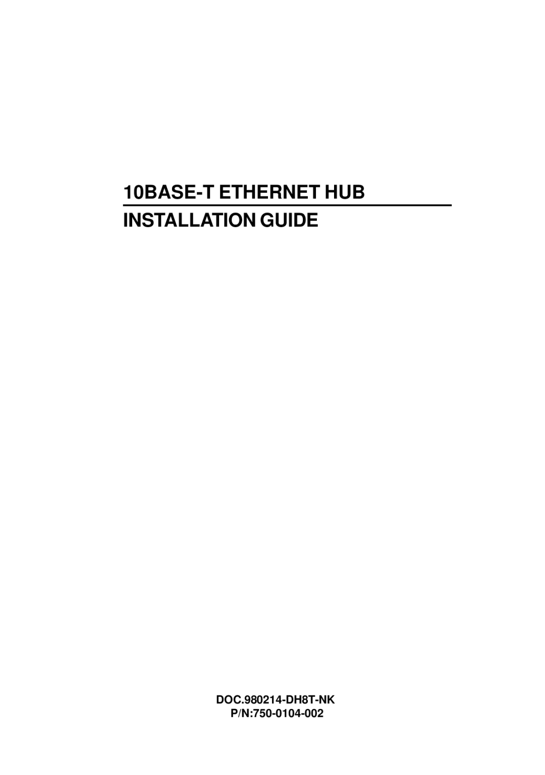 KTI Networks DH-8T manual 10BASE-T Ethernet HUB Installation Guide 