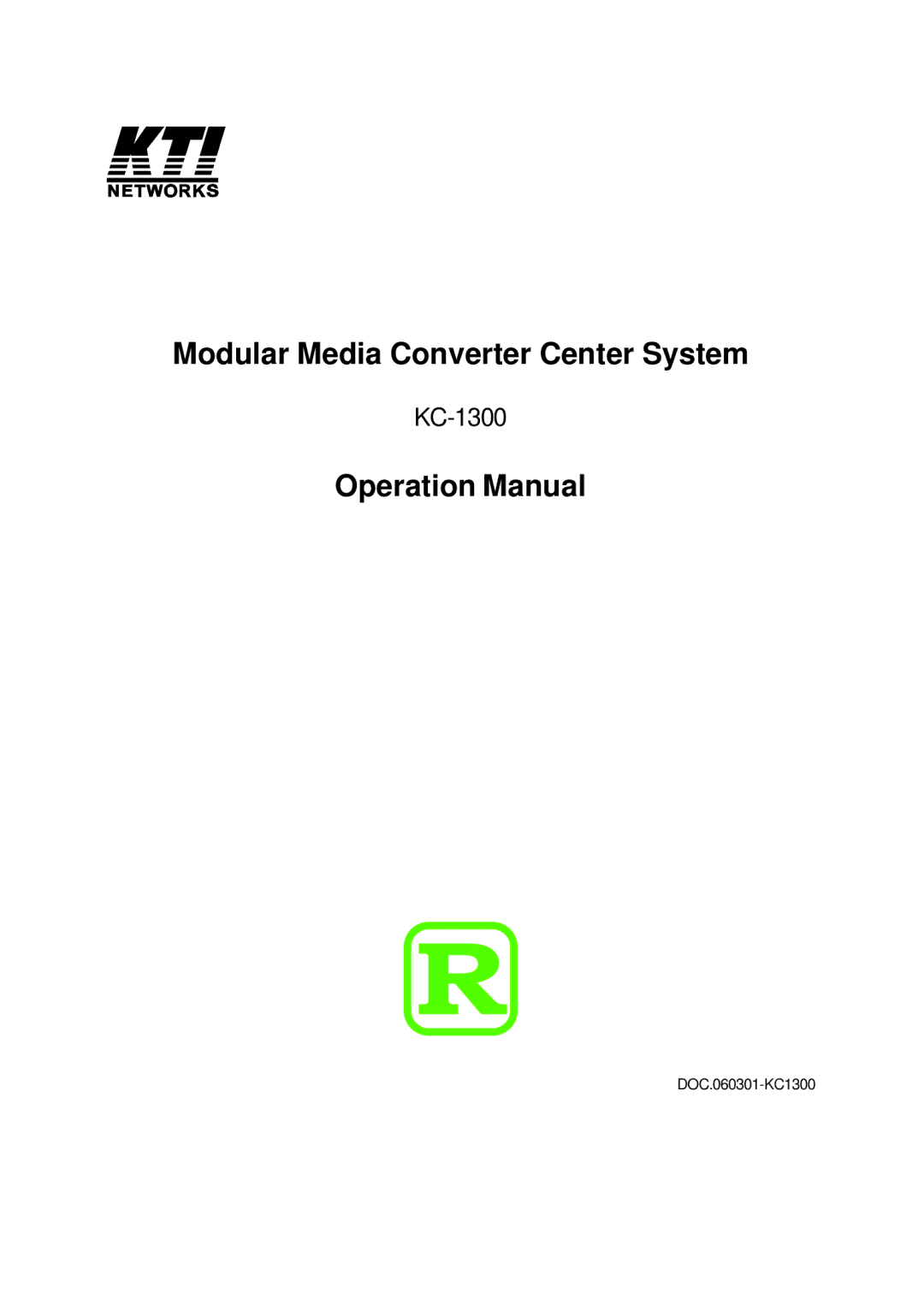 KTI Networks KC-1300 operation manual Modular Media Converter Center System 