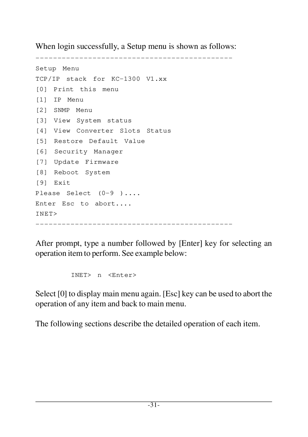 KTI Networks KC-1300 operation manual When login successfully, a Setup menu is shown as follows 