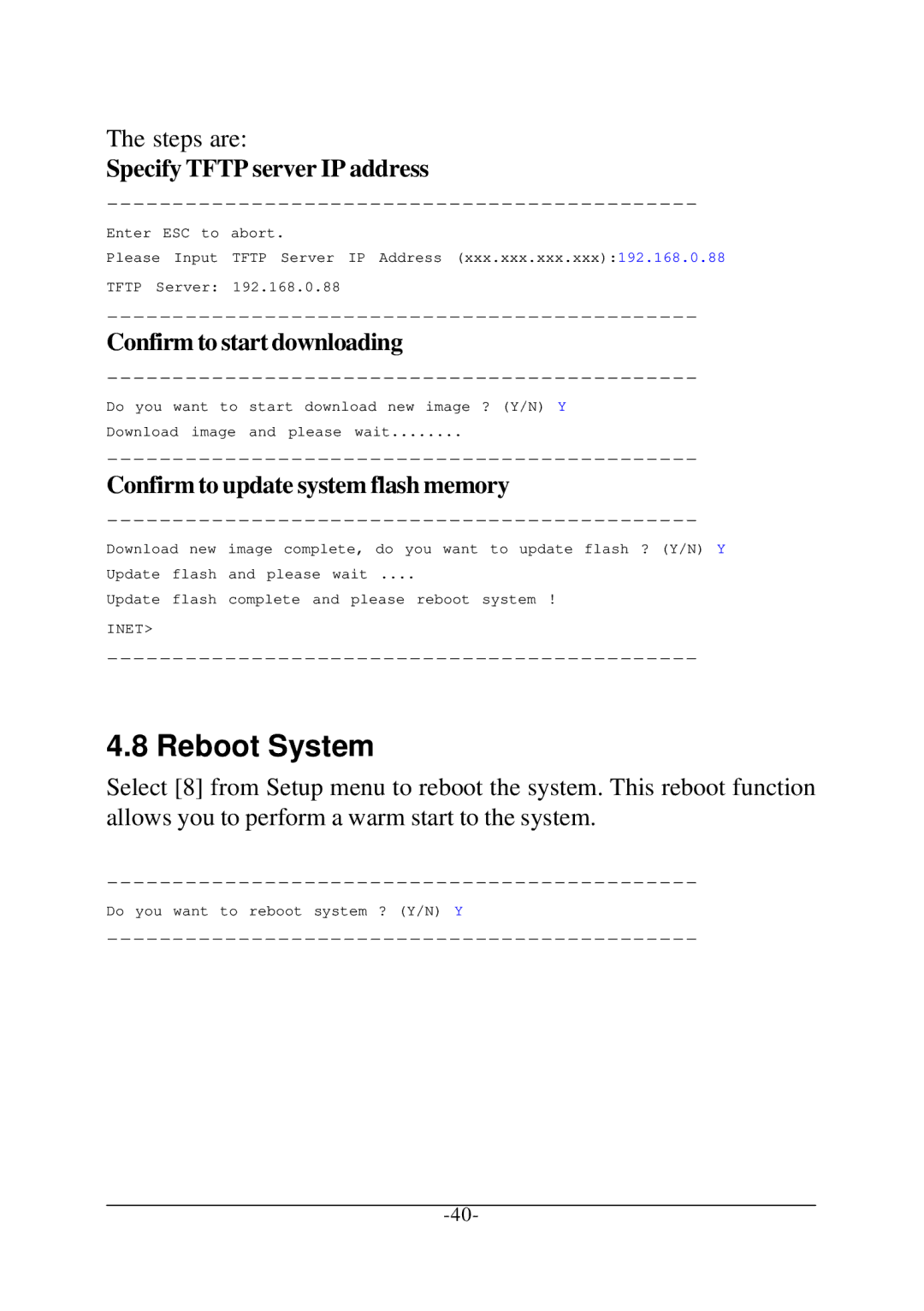 KTI Networks KC-1300 operation manual Reboot System, Specify Tftp server IP address, Confirm to start downloading 