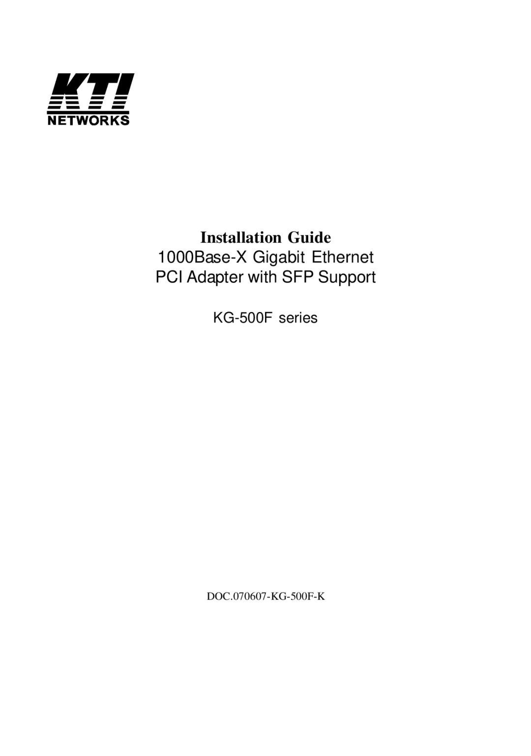 KTI Networks KG-500F manual Installation Guide, 1000Base-X Gigabit Ethernet PCI Adapter with SFP Support 