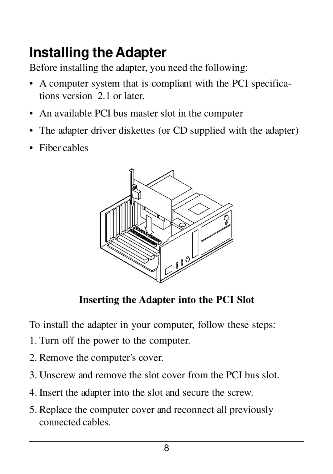 KTI Networks KG-500F manual Installing the Adapter, Inserting the Adapter into the PCI Slot 