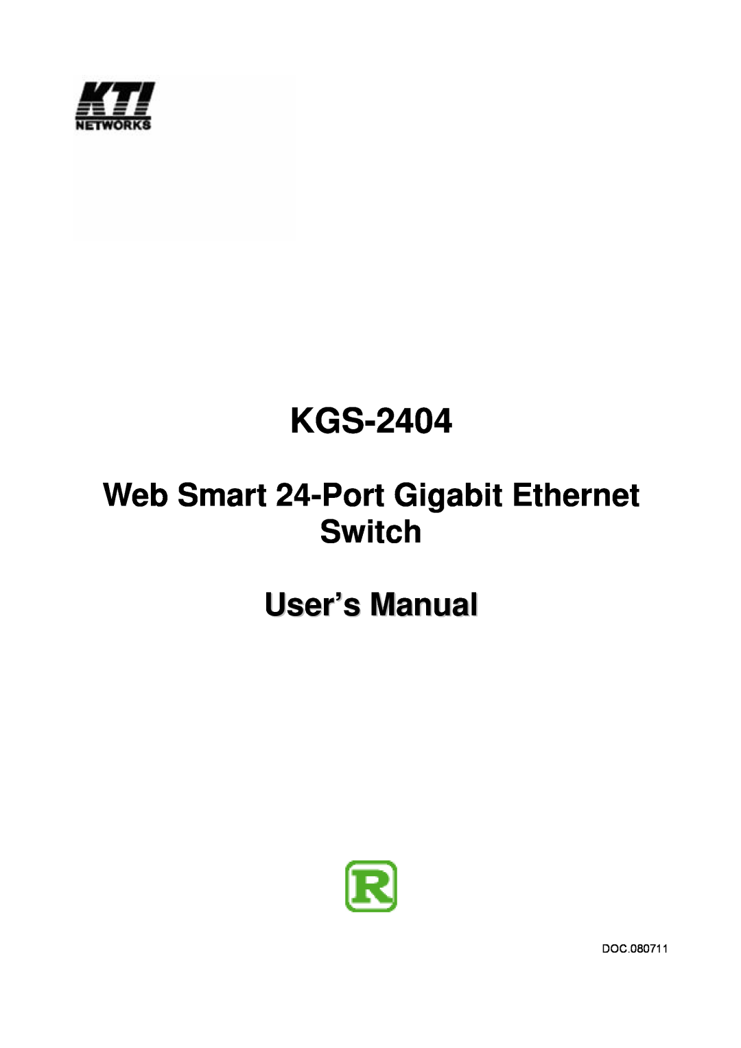 KTI Networks KGS-2404 manual Web Smart 24-Port Gigabit Ethernet Switch User’s Manual, DOC.080711 
