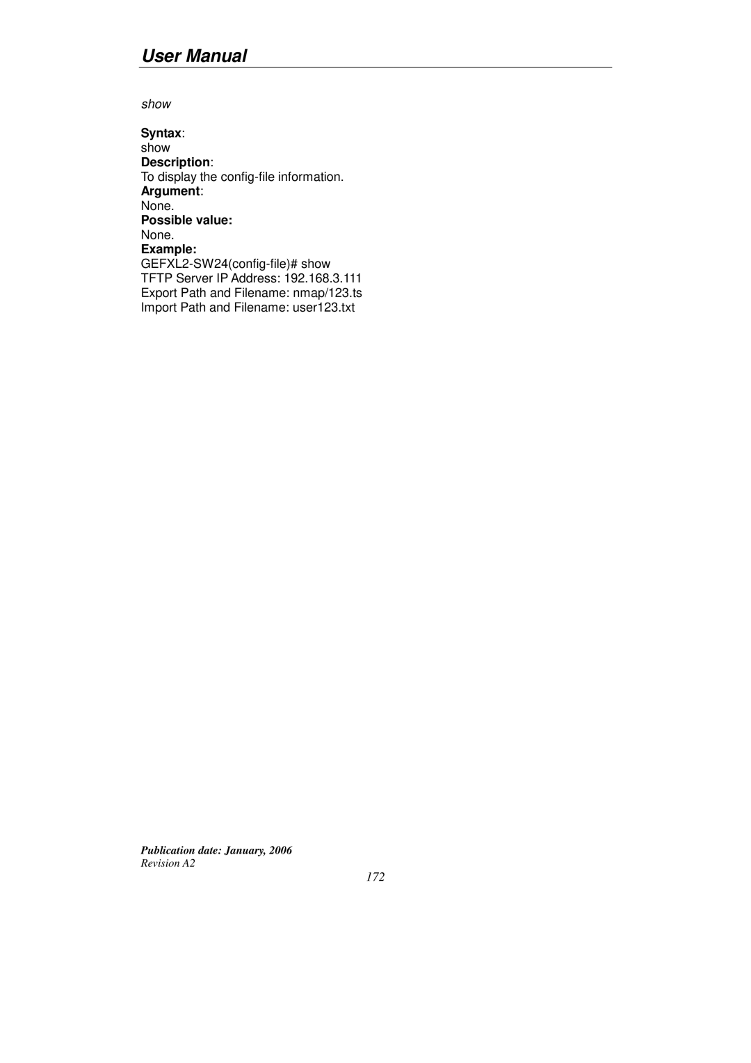 KTI Networks KGS-2416 user manual To display the config-file information. Argument None 