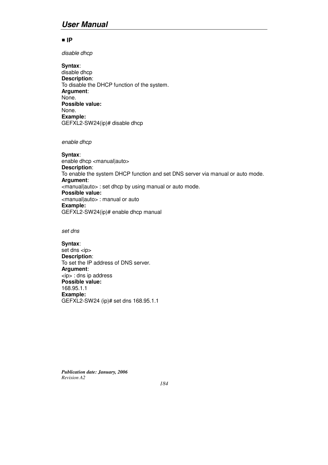 KTI Networks KGS-2416 user manual Syntax disable dhcp Description, Possible value manualauto manual or auto Example 