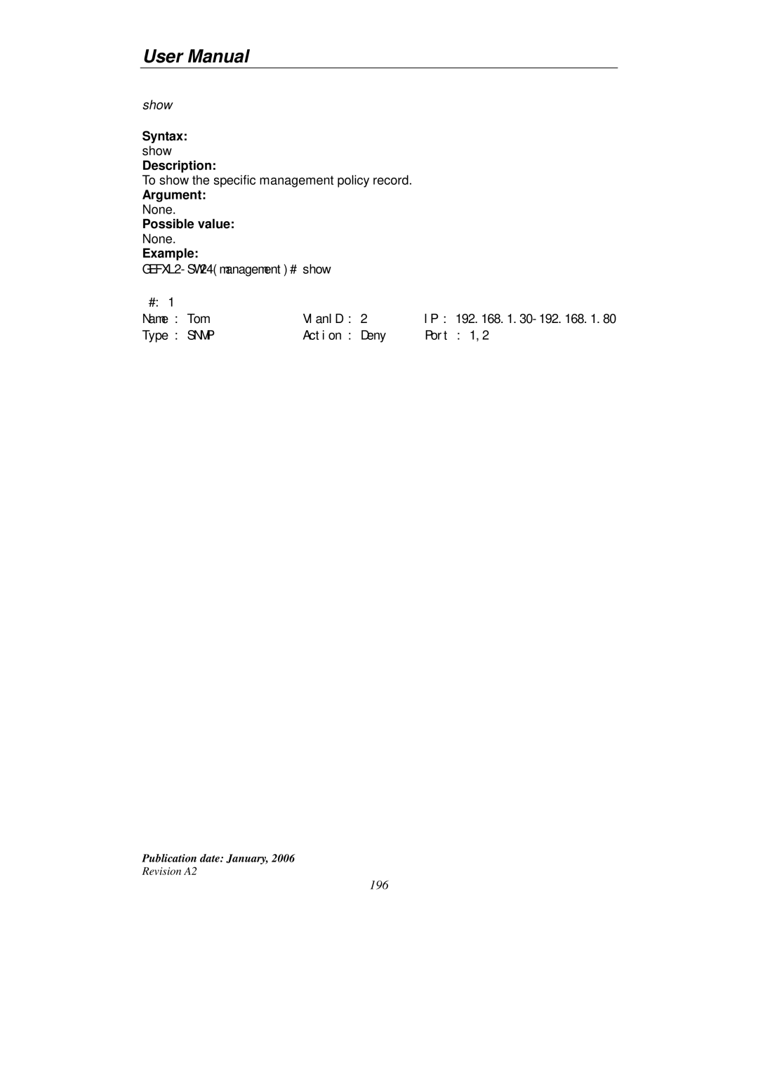 KTI Networks KGS-2416 user manual To show the specific management policy record 