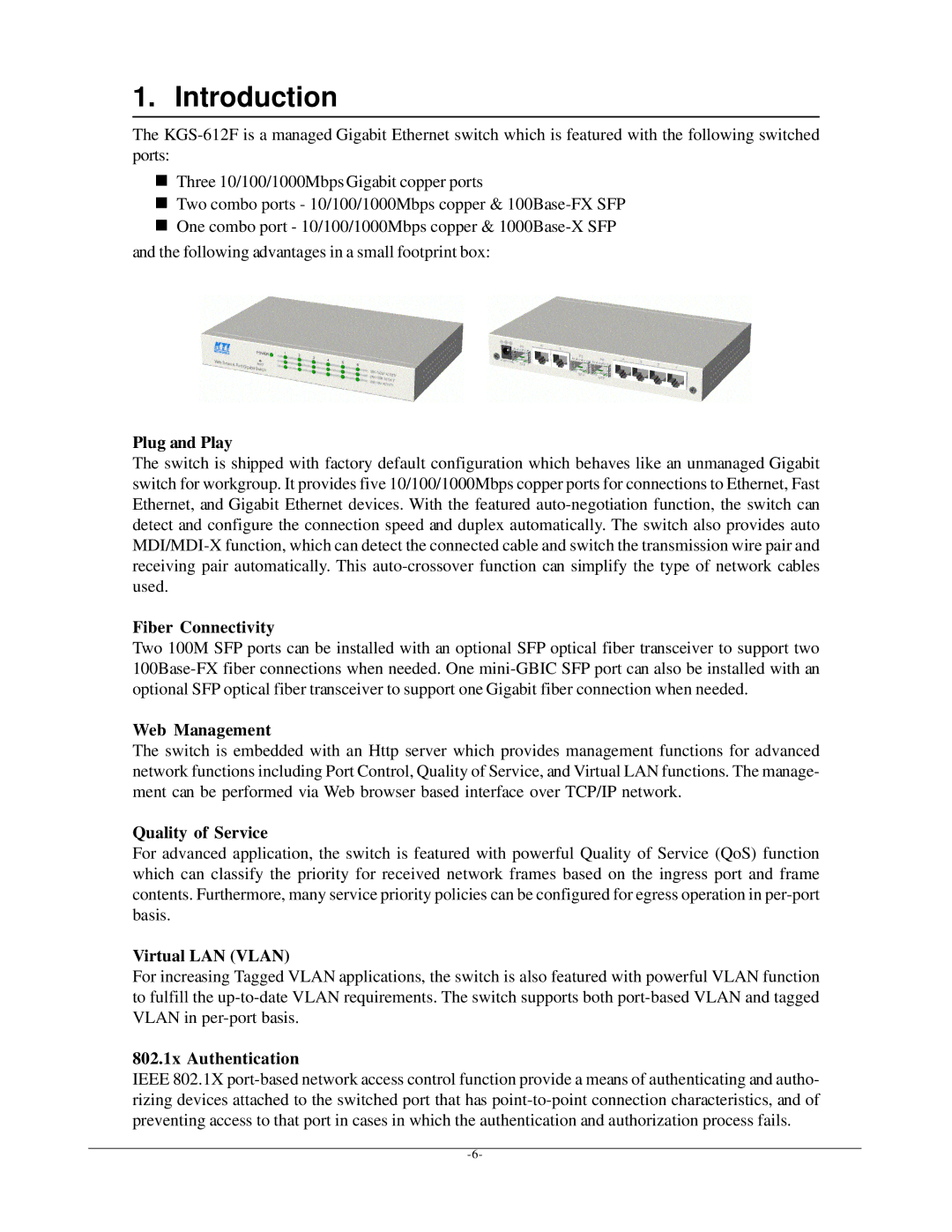 KTI Networks KGS-612F user manual Plug and Play, Fiber Connectivity, Web Management, Quality of Service, Virtual LAN Vlan 