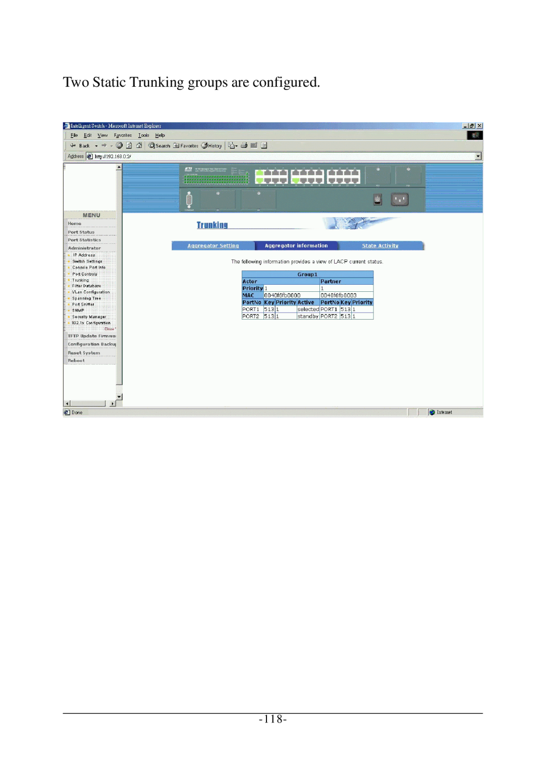 KTI Networks KS-2260 operation manual Two Static Trunking groups are configured 