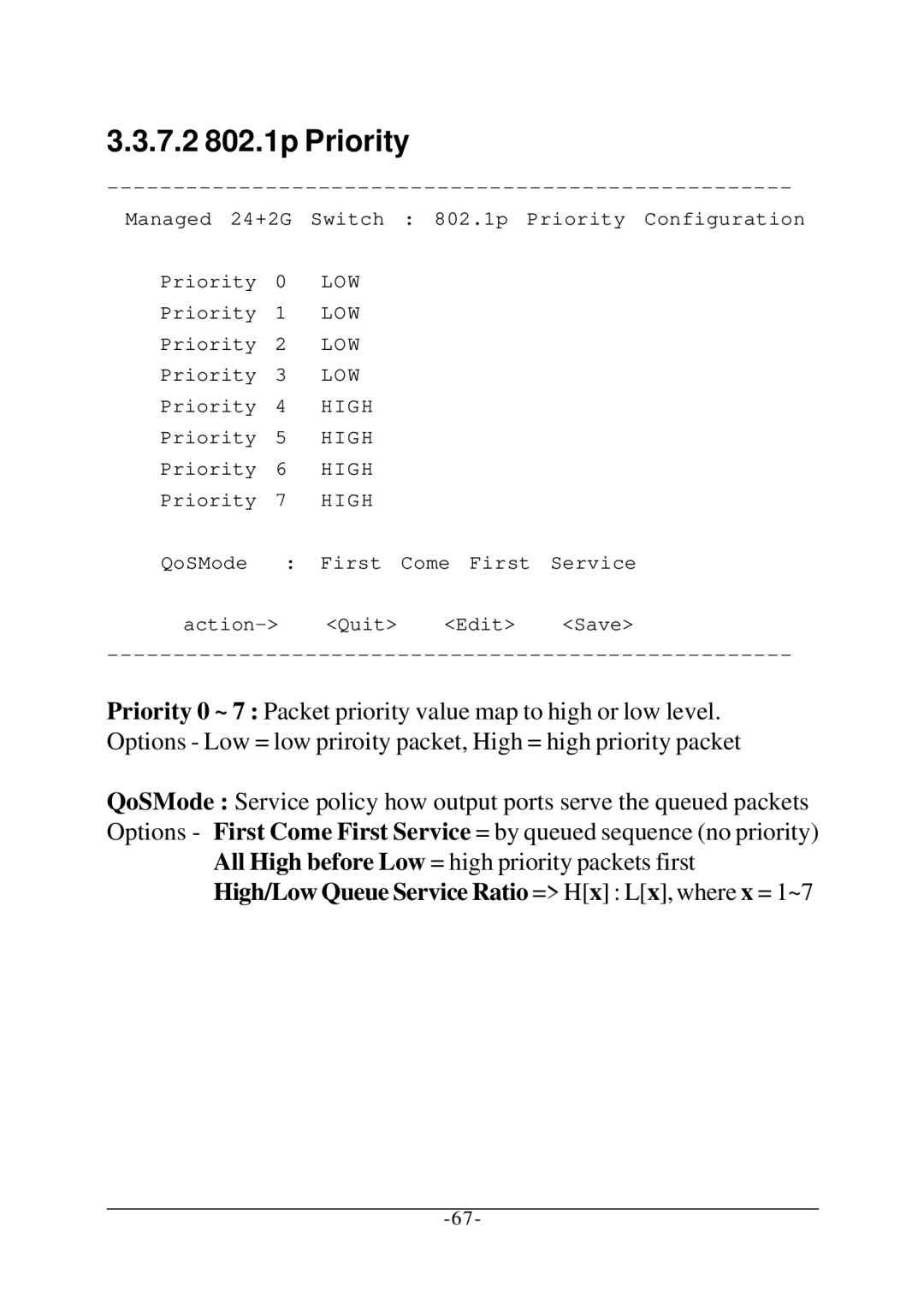 KTI Networks KS-2260 operation manual 7.2 802.1p Priority, High/Low Queue Service Ratio = Hx Lx, where x = 1~7 