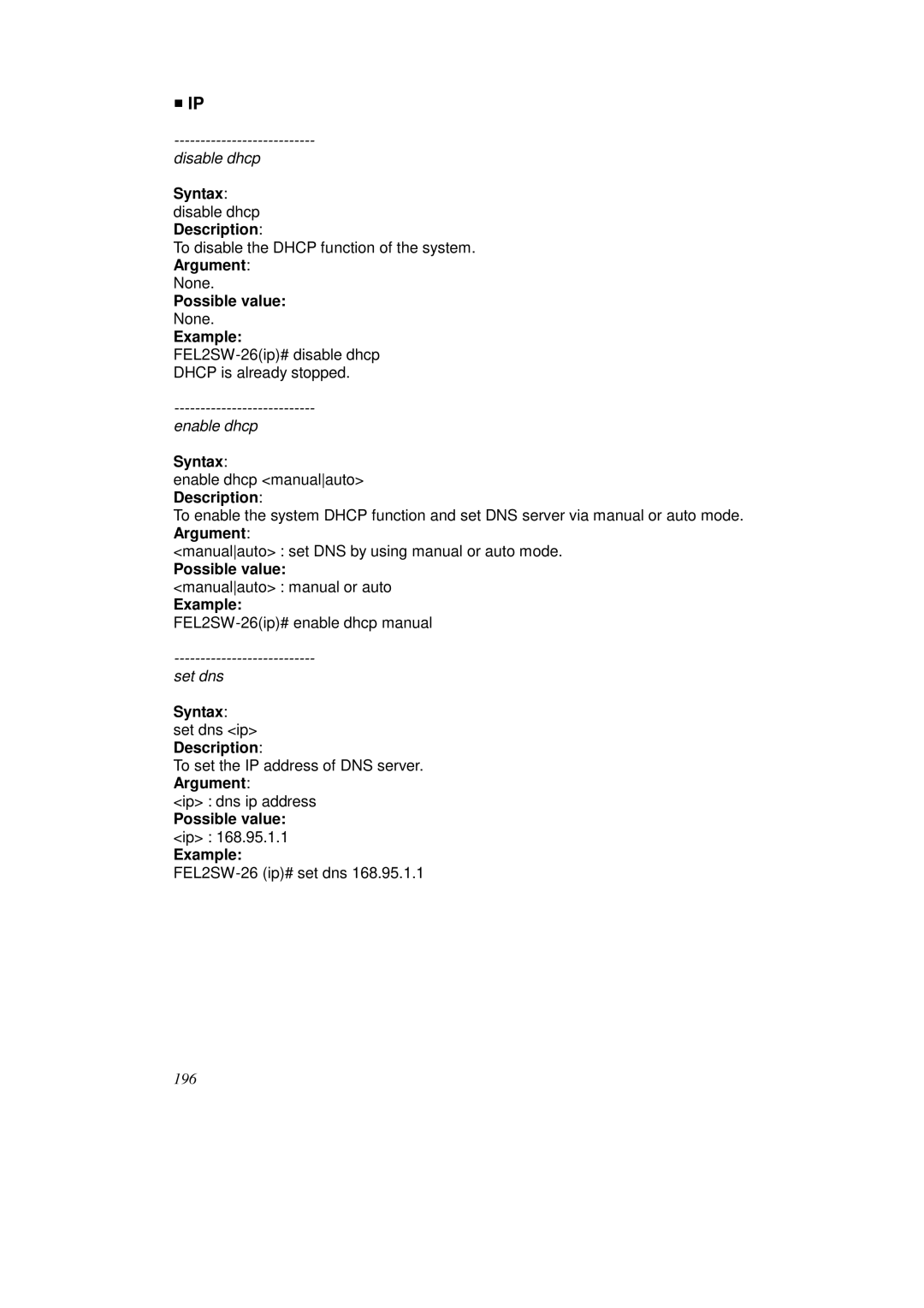 KTI Networks KS-2262 user manual Syntax disable dhcp Description, Possible value manualauto manual or auto Example 