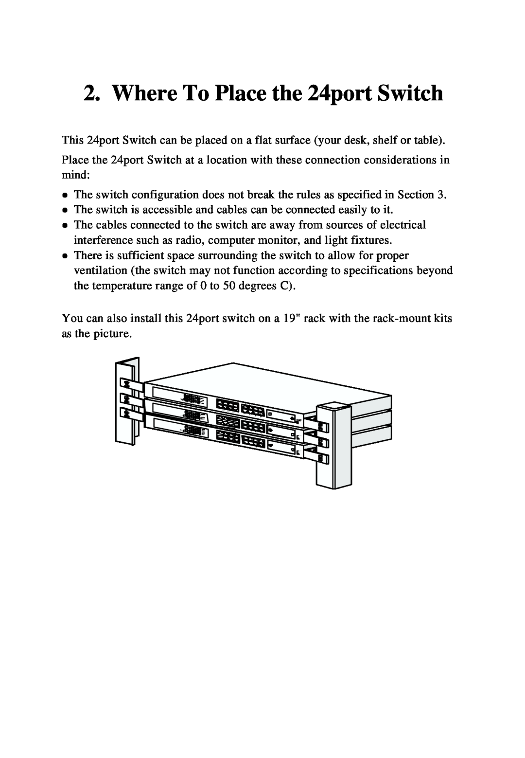 KTI Networks KS-324F manual Where To Place the 24port Switch 