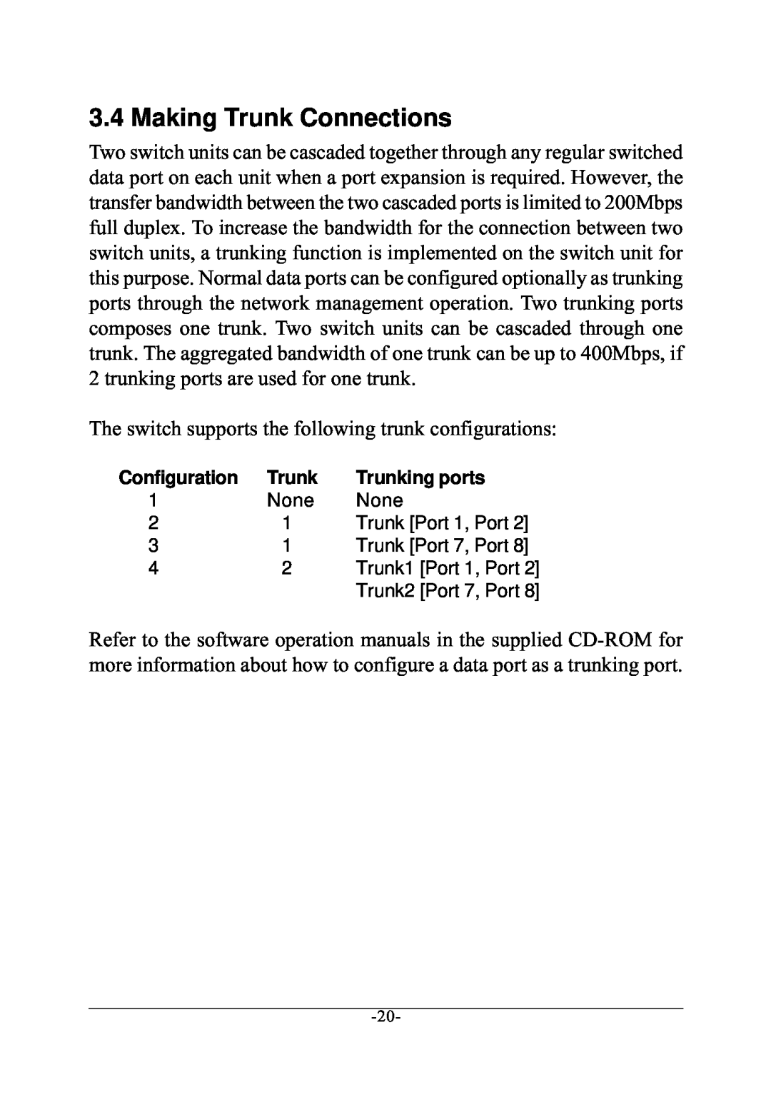 KTI Networks KS-801 manual Making Trunk Connections, The switch supports the following trunk configurations, Configuration 
