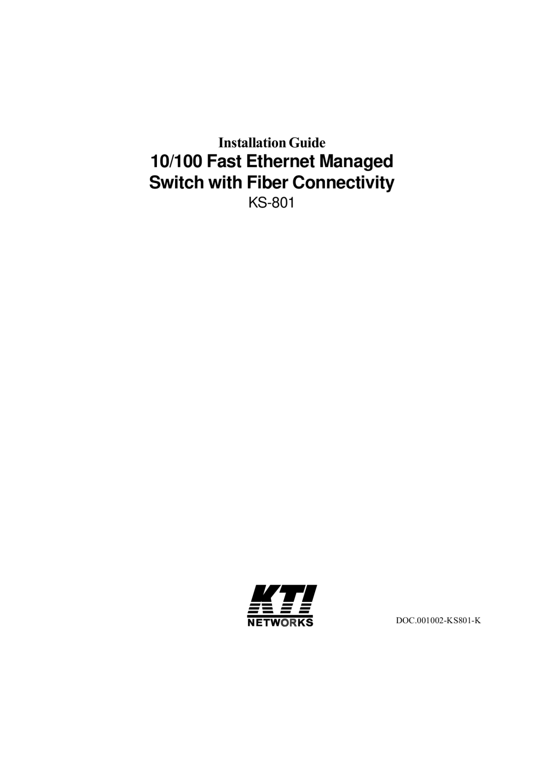 KTI Networks KS-801 manual Installation Guide 