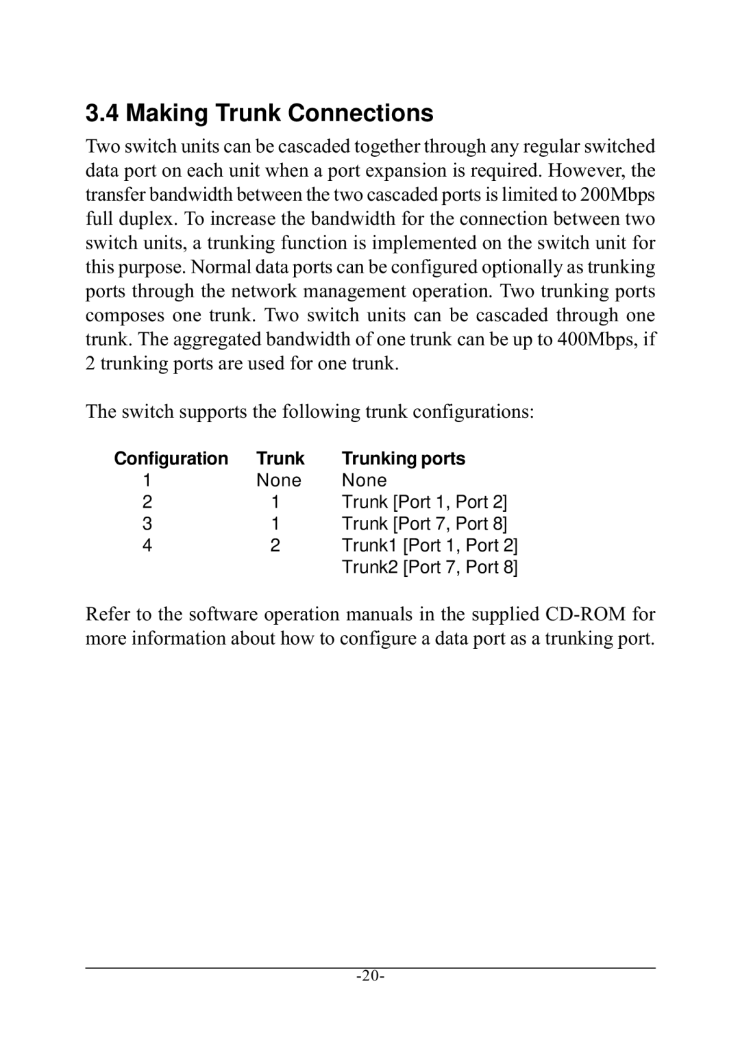 KTI Networks KS-801 manual Making Trunk Connections, Switch supports the following trunk configurations 