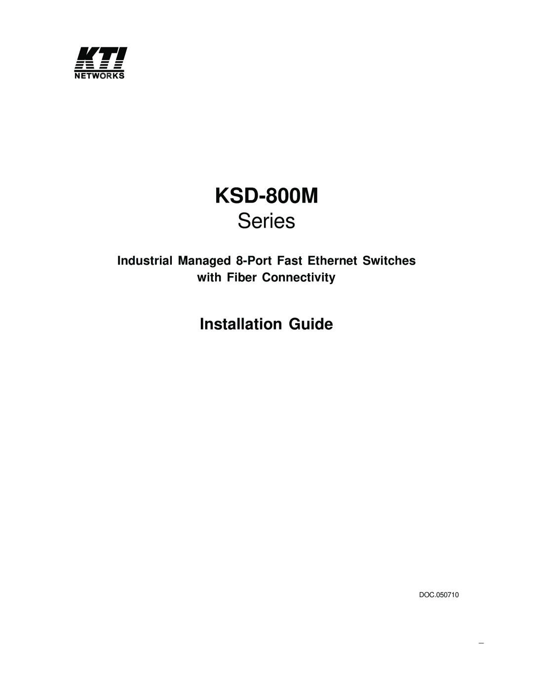 KTI Networks KSD-800M manual Installation Guide 