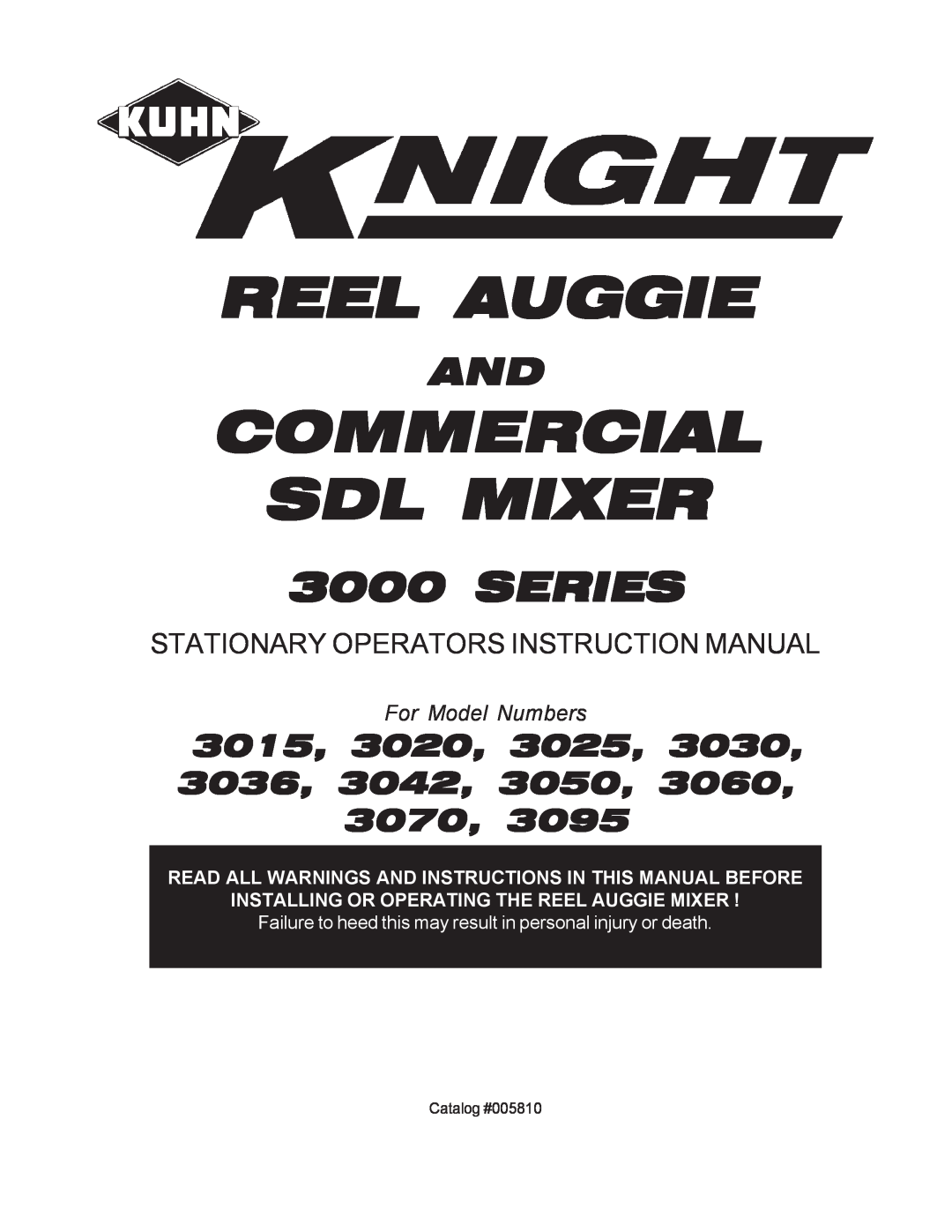 Kuhn Rikon 3036 instruction manual Reel Auggie, Commercial Sdl Mixer, Series, Stationary Operators Instruction Manual 