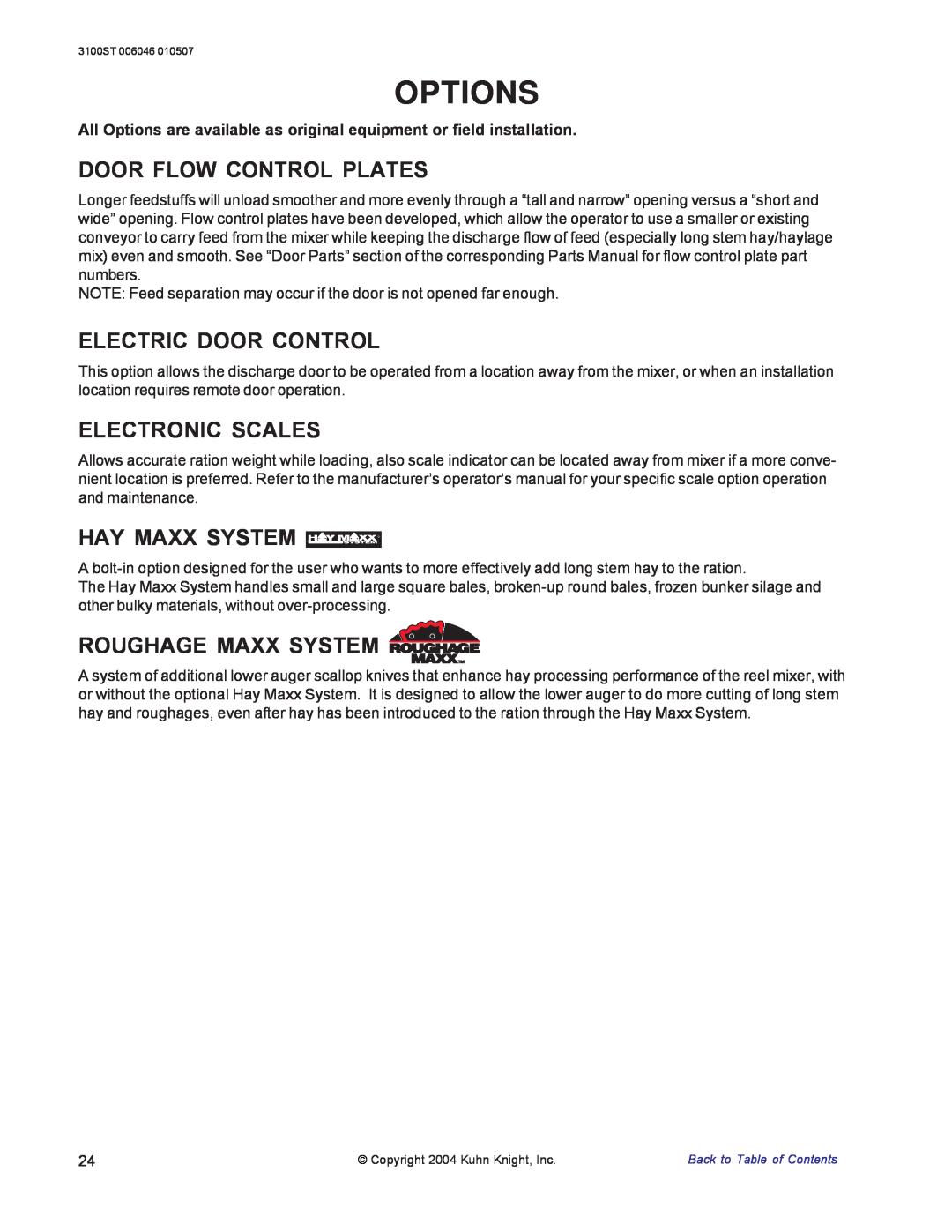 Kuhn Rikon 3100 Options, Door Flow Control Plates, Electric Door Control, Electronic Scales, Hay Maxx System 