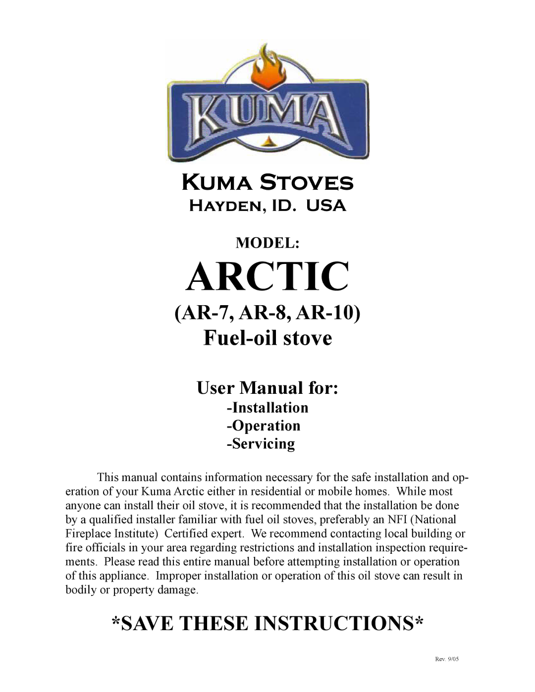 Kuma Stoves AR-7, AR-8, AR-10 user manual Arctic, Installation -Operation -Servicing 