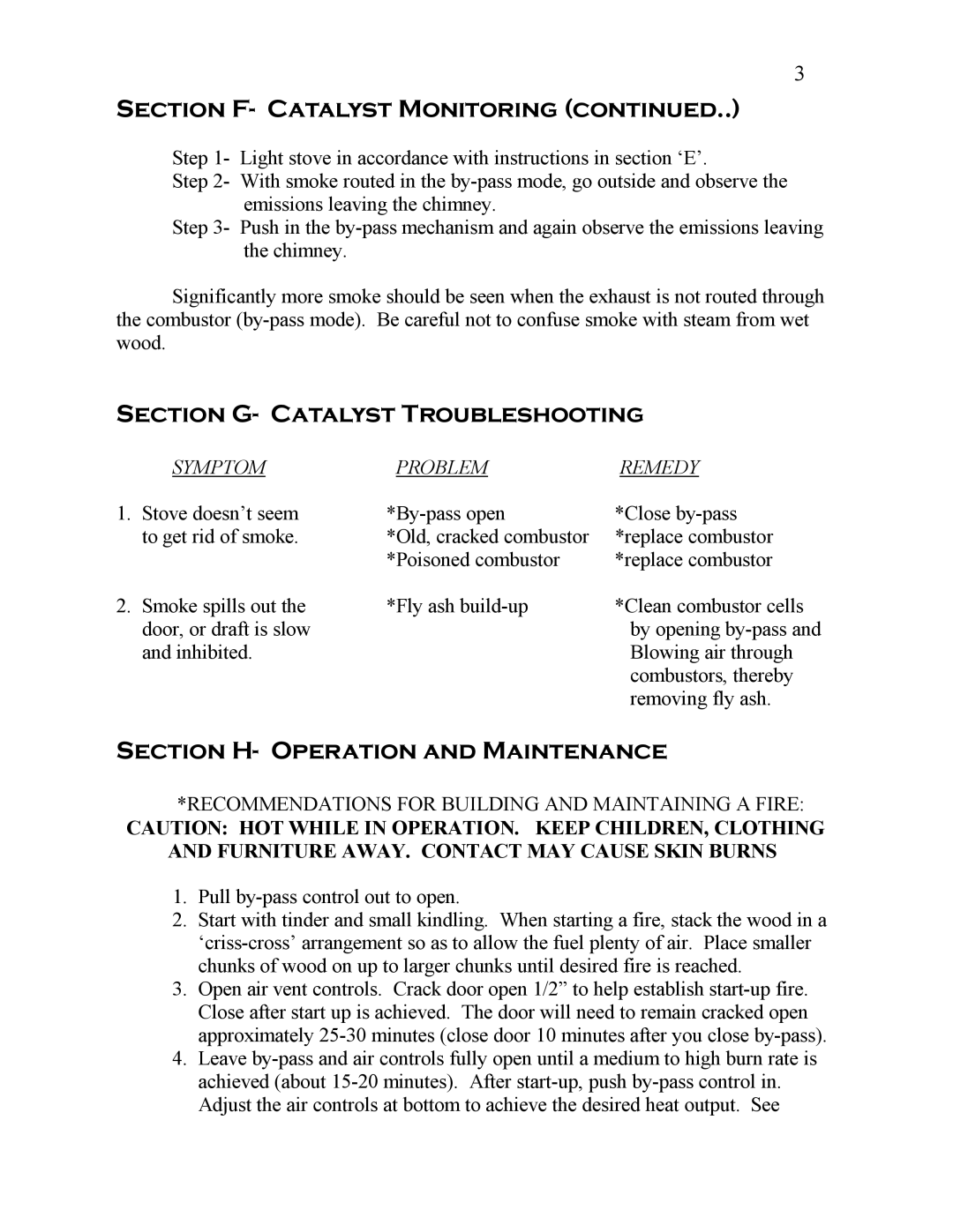 Kuma Stoves K-400, K-300 Section G- Catalyst Troubleshooting, Section H- Operation and Maintenance, Symptom Problem Remedy 