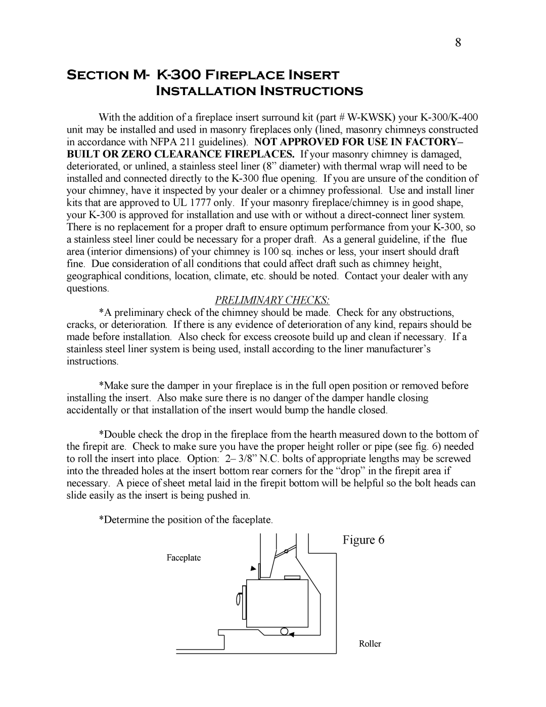 Kuma Stoves K-400 manual Section M- K-300 Fireplace Insert Installation Instructions, Preliminary Checks 