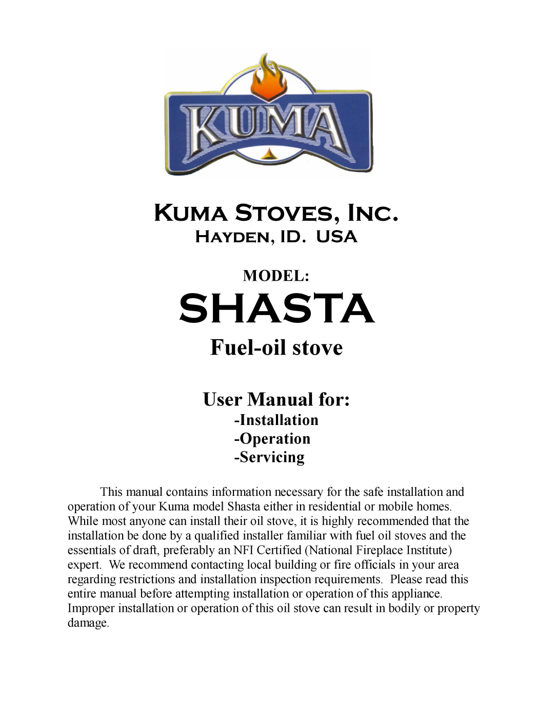 Kuma Stoves SHASTA user manual Model, Installation -Operation -Servicing, Shasta, Kuma Stoves, Inc, Fuel-oil stove 